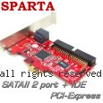 SPARTA 台灣製 2埠SATAII+IDE PCI-E介面 擴充卡